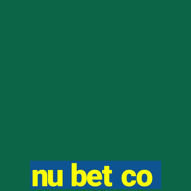 nu bet co